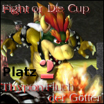 Fight oder Die Cup Ava, 2. Platz