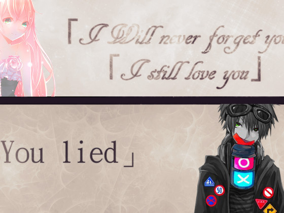 ››..You lied.